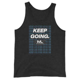 Figure It Out Along The Way And KEEP GOING. Unisex Tank Top