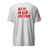 Get Fit On Fast Food premium short sleeve t-shirt