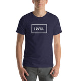 I WILL Unisex T-Shirt